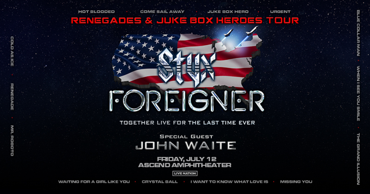 Styx &Foreigner Renegades and Juke Box Heroes Tour - Register to Win